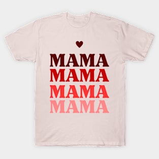 MAMA T-Shirt